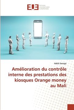 portada Amélioration du contrôle interne des prestations des kiosques Orange money au Mali (en Francés)