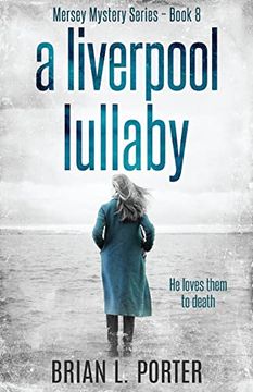 portada A Liverpool Lullaby (8) (Mersey Murder Mysteries) 