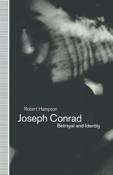 portada Joseph Conrad: Betrayal and Identity (in English)