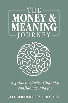portada The Money & Meaning Journey: A Guide to Clarity, Financial Confidence, and joy (in English)