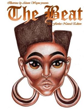 portada Illustrious by Akeem Wayne Presents: The Beat: The Flawless Natural Edition (en Inglés)