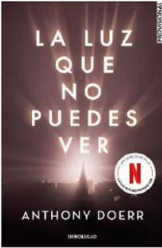 portada La luz que no puedes ver (edición especial serie Netflix) (in Spanish)