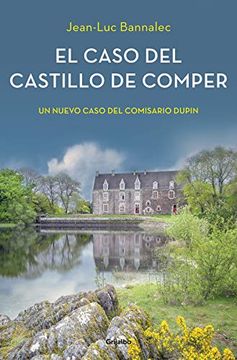 portada El Caso del Castillo de Comper (Comisario Dupin 7)