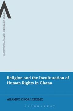 portada religion and the inculturation of human rights in ghana (in English)