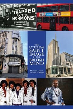 portada The Latter-day Saint Image in the British Mind
