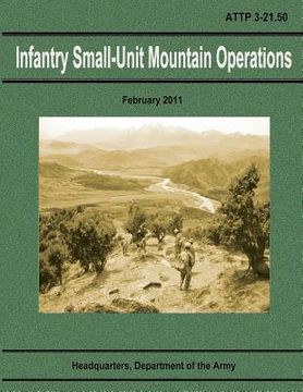 portada Infantry Small-Unit Mountain Operations (ATTP 3-21.50) (in English)