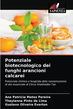 portada Potenziale biotecnologico dei funghi arancioni calcarei (en Italiano)