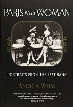 portada Paris was a Woman: Portraits From the Left Bank (en Inglés)