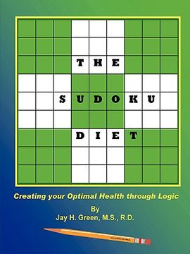 portada the sudoku diet: creating your optimal health through logic (in English)