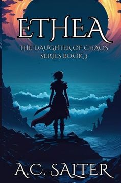 portada Ethea: The daughter of Chaos: Volume 3 (en Inglés)