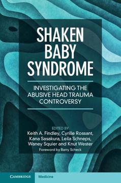 portada Shaken Baby Syndrome: Investigating the Abusive Head Trauma Controversy (en Inglés)