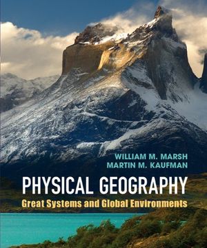 portada Physical Geography: Great Systems and Global Environments 