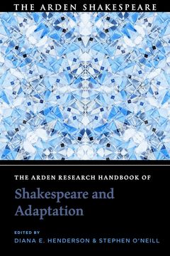 portada The Arden Research Handbook of Shakespeare and Adaptation (en Inglés)