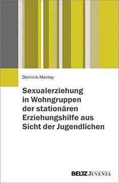 portada Sexualerziehung in Wohngruppen der Stationären Erziehungshilfe aus Sicht der Jugendlichen (in German)