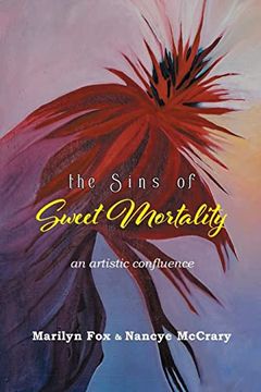 portada The Sins of Sweet Mortality: An Artistic Confluence (en Inglés)