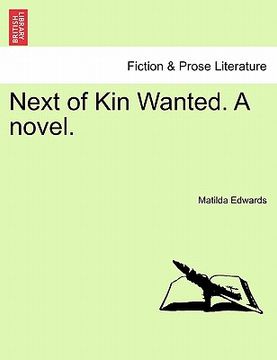 portada next of kin wanted. a novel. (in English)