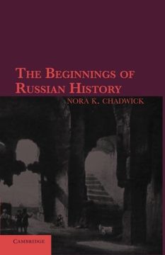 portada The Beginnings of Russian History: An Enquiry Into Sources (en Inglés)