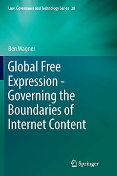 portada Global Free Expression - Governing the Boundaries of Internet Content (Law, Governance and Technology Series) (en Inglés)