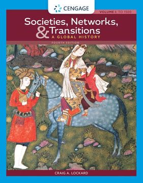 portada Societies, Networks, and Transitions: A Global History, Volume i: To 1500: A Global History, (en Inglés)
