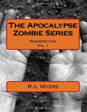 portada The Apocalypse Zombie Series: Resurrection (Volume 1) (in English)