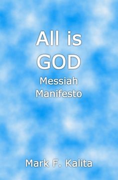 portada All is GOD: Messiah Manifesto (en Inglés)