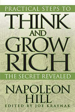portada Practical Steps to Think and Grow Rich: The Secret Revealed (in English)