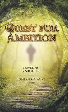 portada Quest for Ambition: Traveling Knights (en Inglés)