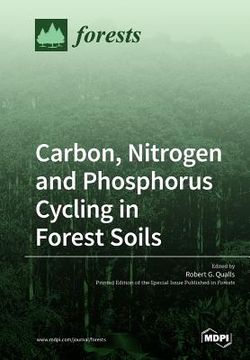 portada Carbon, Nitrogen and Phosphorus Cycling in Forest Soils 