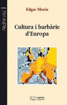 portada Cultura i barbàrie d'Europa (Argent Viu)