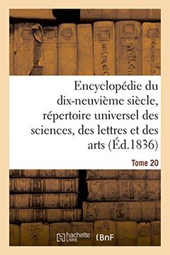 portada Encyclopédie du 19ème siècle, répertoire universel des sciences, des lettres et des arts Tome 20 (Généralités)