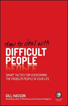 portada How to Deal With Difficult People: Smart Tactics for Overcoming the Problem People in Your Life 
