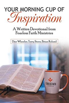 portada Your Morning cup of Inspiration: A Written Devotional From Fearless Faith Ministries (en Inglés)