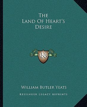portada the land of heart's desire (in English)