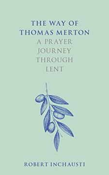 portada The way of Thomas Merton: A Prayer Journey Through Lent (en Inglés)