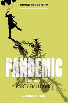 portada Pandemic, Book 1: Party Balloons (en Inglés)