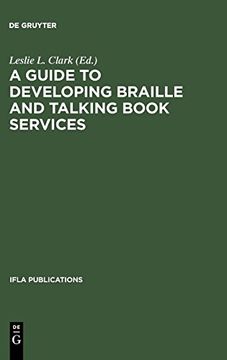 portada A Guide to Developing Braille and Talking Book Services (Ifla Publications) (en Inglés)