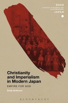portada Christianity and Imperialism in Modern Japan: Empire for God (en Inglés)