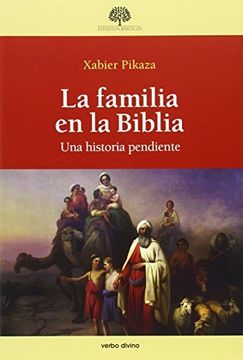 portada La Familia En La Biblia: Una Historia Pendiente (estudios Bíblicos) (en Castilian)