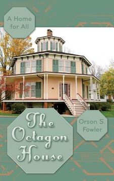 portada The Octagon House: A Home for All (en Inglés)