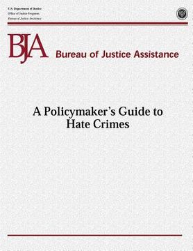 portada A Policymaker's Guide to Hate Crimes (en Inglés)