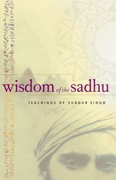 portada Wisdom of the Sadhu: Teachings of Sundar Singh (en Inglés)