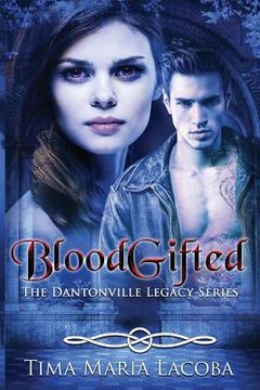 portada Bloodgifted: Book 1 of the Dantonville Legacy (en Inglés)