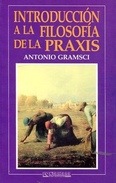 portada Introducción a la filosofía de la praxis (in Spanish)