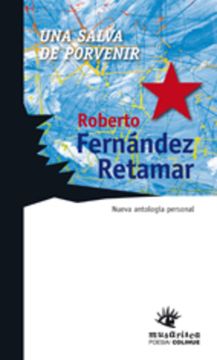 portada una salva de porvenir. nueva antología personal (in Spanish)