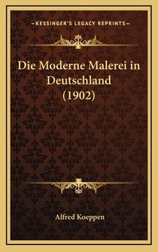 portada Die Moderne Malerei in Deutschland (1902) (en Alemán)