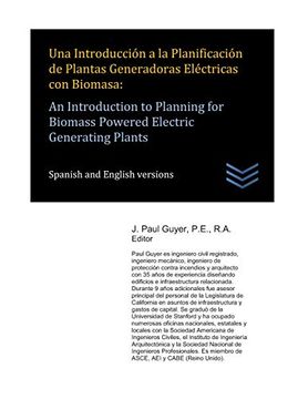 portada Una Introducción a la Planificación de Plantas Generadoras Eléctricas con Biomasa: An Introduction to Planning for Biomass Powered Electric Generating Plants
