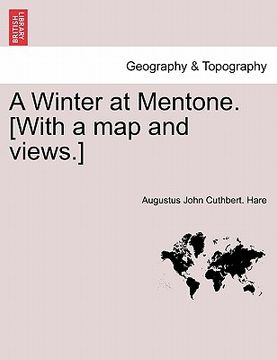 portada a winter at mentone. [with a map and views.] (en Inglés)