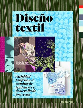 portada Diseño Textil: Actividad Profesional, Estudios de Tendencias y Desarrollo de Proyectos (in Spanish)