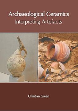 portada Archaeological Ceramics: Interpreting Artefacts (en Inglés)