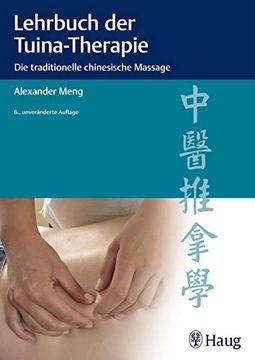 portada Lehrbuch der Tuina-Therapie: Die Traditionelle Chinesische Massage (en Alemán)